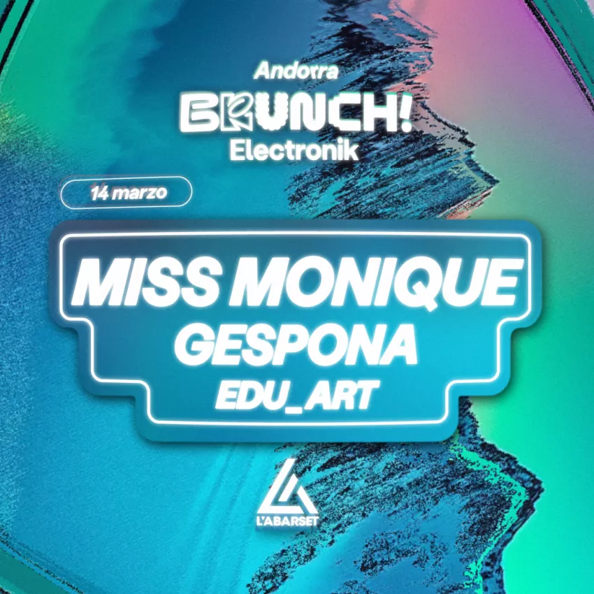 BRUNCH ELECTRONIK ANDORRA - 14/03/2025